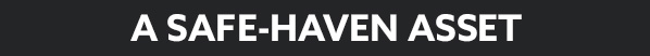 A safe-haven asset